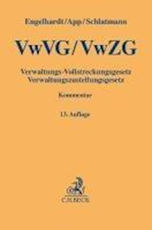 Verwaltungs-Vollstreckungsgesetz, Verwaltungszustellungsgesetz