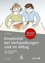 Kreativität bei Verhandlungen und im Alltag