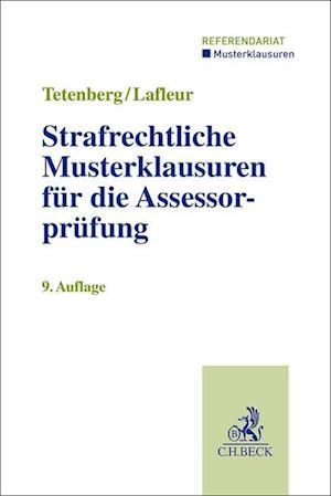 Strafrechtliche Musterklausuren für die Assessorprüfung