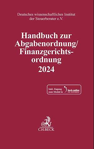 Handbuch zur Abgabenordnung / Finanzgerichtsordnung 2024