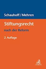 Stiftungsrecht nach der Reform