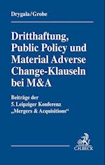 Dritthaftung, Public Policy und Material Adverse Change-Klauseln bei M&A