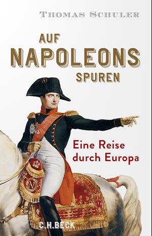 Auf Napoleons Spuren