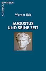 Augustus und seine Zeit