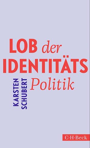 Lob der Identitätspolitik