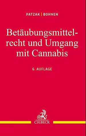 Betäubungsmittelrecht und Umgang mit Cannabis