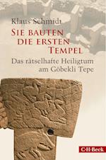 Sie bauten die ersten Tempel