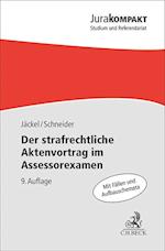 Der strafrechtliche Aktenvortrag im Assessorexamen