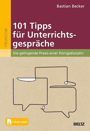 101 Tipps für Unterrichtsgespräche