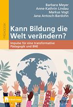 Kann Bildung die Welt verändern?