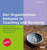 Der Organisationskompass in Coaching und Beratung