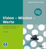 Vision - Mission - Werte