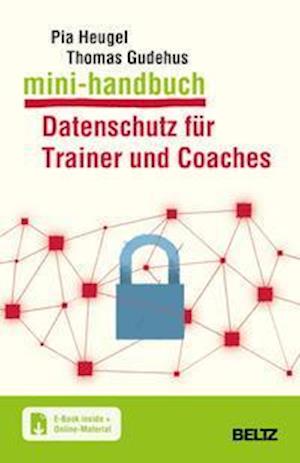 Mini-Handbuch Datenschutz für Trainer und Coaches