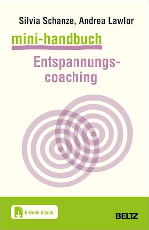 Mini-Handbuch Entspannungscoaching