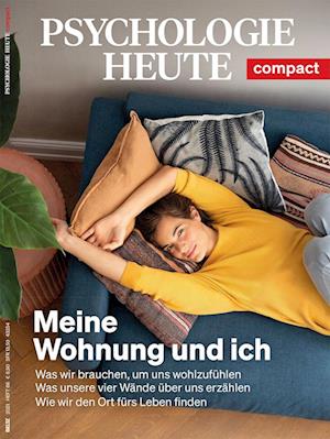 Psychologie Heute Compact 66: Meine Wohnung und ich