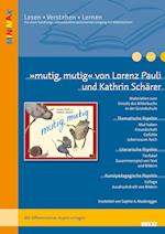 »mutig, mutig«  von Lorenz Pauli und Kathrin Schärer