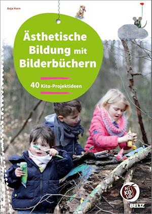 Ästhetische Bildung mit Bilderbüchern