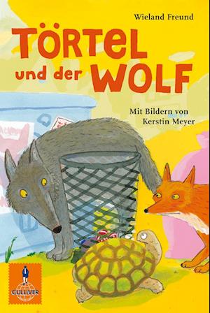 Törtel und der Wolf