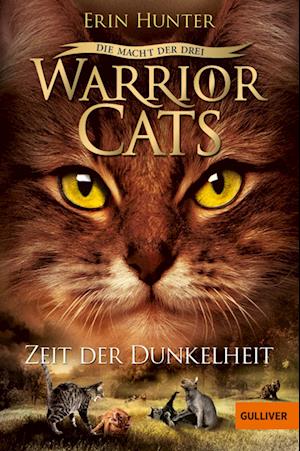 Warrior Cats Staffel 3/04. Die Macht der drei. Zeit der Dunkelheit
