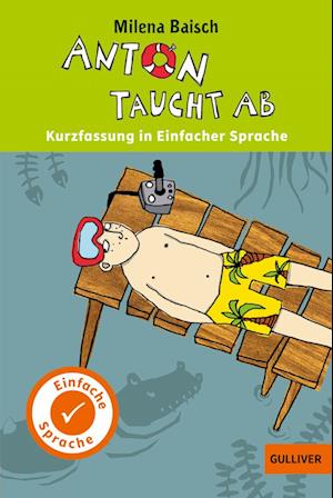 Anton taucht ab. In Einfacher Sprache