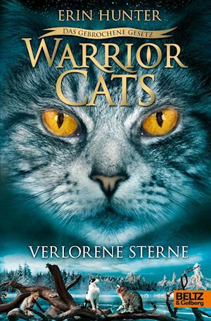 Warrior Cats - Das gebrochene Gesetz - Verlorene Sterne