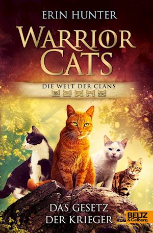 Warrior Cats - Die Welt der Clans: Das Gesetz der Krieger