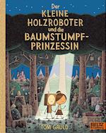 Der kleine Holzroboter und die Baumstumpfprinzessin