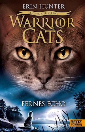 Warrior Cats Staffel 4/02. Zeichen der Sterne. Fernes Echo