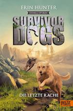 Survivor Dogs - Dunkle Spuren. Die letzte Rache