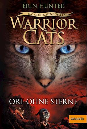 Warrior Cats - Das gebrochene Gesetz. Ort ohne Sterne