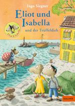 Eliot und Isabella und der Trüffeldieb