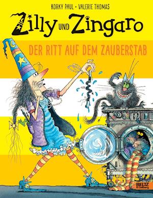 Zilly und Zingaro. Der Ritt auf dem Zauberstab