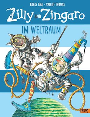 Zilly und Zingaro. Im Weltraum