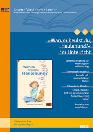 »Warum heulst du, Heulehund?« im Unterricht