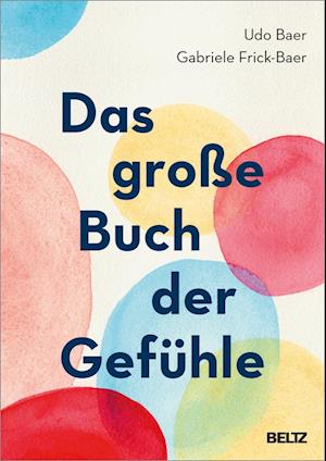 Das große Buch der Gefühle