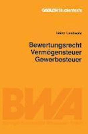 Bewertungsrecht/Vermögensteuer/Gewerbesteuer