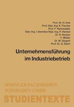 Unternehmensführung im Industriebetrieb