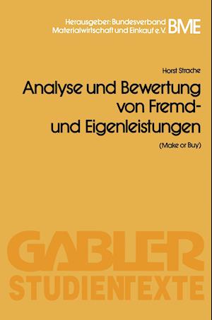 Analyse und Bewertung von Fremd- und Eigenleistungen(Make or Buy)