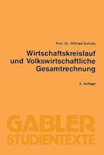 Wirtschaftskreislauf und volkswirtschaftliche Gesamtrechnung