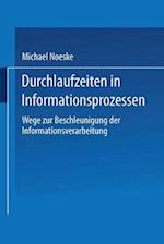 Durchlaufzeiten in Informationsprozessen