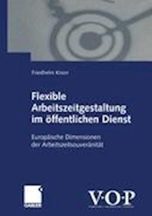 Flexible Arbeitszeitgestaltung im öffentlichen Dienst