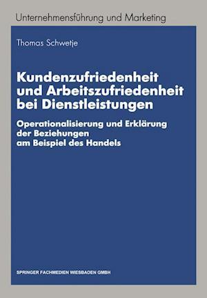 Kundenzufriedenheit und Arbeitszufriedenheit bei Dienstleistungen