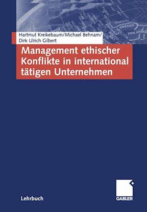 Management Ethischer Konflikte in International Tatigen Unternehmen