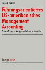 Führungsorientiertes US-amerikanisches Management Accounting
