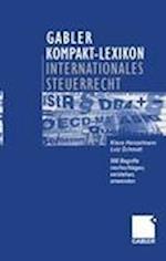 Gabler Kompakt-Lexikon Internationales Steuerrecht