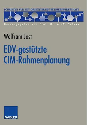 EDV-gestützte CIM-Rahmenplanung