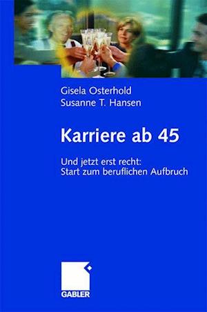 Karriere ab 45