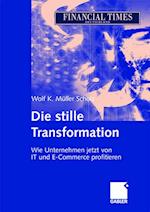 Die stille Transformation