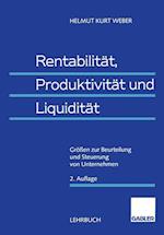 Rentabilität, Produktivität und Liquidität