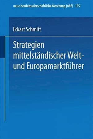 Strategien mittelständischer Welt- und Europamarktführer